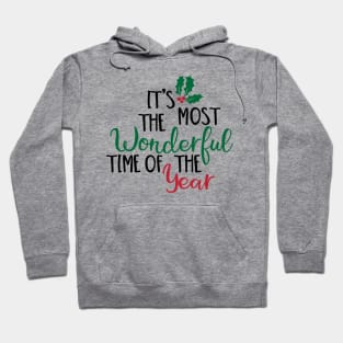 It's the most wonderful time of the year Hoodie